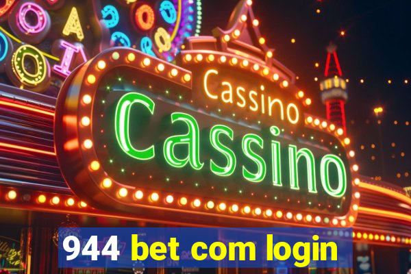 944 bet com login